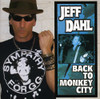 DAHL,JEFF - BACK TO MONKEY CITY CD