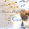 OMAR - FREE AS A BIRD CD