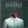 SLEEPING WITH SIRENS - HOW IT FEELS TO BE LOST CD