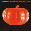 SEVERED HEADS - ROTUND FOR SUCCESS CD