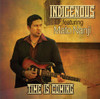 INDIGENOUS - TIME IS COMING CD