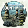 REBELUTION - COUNT ME IN VINYL LP