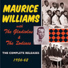 WILLIAMS,MAURICE - COMPLETE RELEASES 1956-62 CD