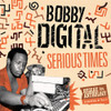 BOBBY DIGITAL - SERIOUS TIMES (BOBBY DIGITAL REGGAE ANTHOLOGY 2) CD