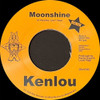 KENLOU - MOONSHINE (7'' EDITS) 7"