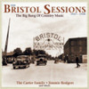 BRISTOL SESSIONS 1927-28-BIG BANG OF COUNTRY MUSIC - BRISTOL SESSIONS 1927-28-BIG BANG OF COUNTRY MUSIC CD