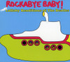 ROCKABYE BABY! - MORE LULLABY RENDITIONS OF THE BEATLES CD