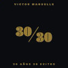 MANUELLE,VICTOR - 30/30 CD