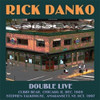 DANKO,RICK - DOUBLE LIVE CD