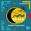 ZABOITZEFF,THIERRY - LE PASSAGE CD