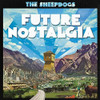 SHEEPDOGS - FUTURE NOSTALGIA VINYL LP