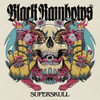 BLACK RAINBOWS - SUPERSKULL CD