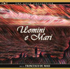 DE MASI,FRANCESCO - UOMINI E MARI - O.S.T. CD