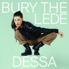 DESSA - BURY THE LEDE CD