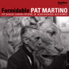 MARTINO,PAT - FORMIDABLE VINYL LP