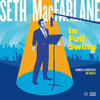 MACFARLANE,SETH - IN FULL SWING VINYL LP