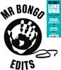 MR BONGO EDITS - VOL. 2: LUKE UNA 12"