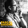 GAIGNE,PASCAL - PASCAL GAIGNE / HIC ET NUNC - O.S.T. CD