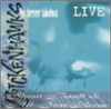 FOREVER FABULOUS CHICKENHAWKS - LIVE CD