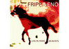 FRIPP & ENO - LIVE IN PARIS 28.05.1975 CD