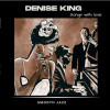 KING,DENISE - SONGS WITH LOVE VINYL LP