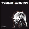 WESTERN ADDICTION - PINES 7"