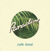 CAFE LANAI - PARADISE 12"