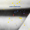 LADY STARLIGHT - WHICH ONE OF US IS ME 12"