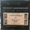 VELVET UNDERGROUND - COMPLETE MATRIX TAPES VINYL LP