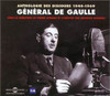 DE GAULLE,GENERAL - ANTHOLOGIE DES DISCOURS 1940-1969 CD