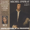 ONFRAY,MICHEL - CONTRE HISTOIRE DE LA PHILOSOPHIE 5 CD