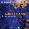 SCHNEIDER,MARIA / SWR BIG BAND - JAZZ WORKS & ARRANGEMENTS CD
