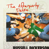 DICKERSON,RUSSELL - AFTERPARTY VINYL LP