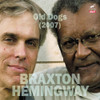 BRAXTON,ANTHONY / HEMINGWAY,GERRY - OLD DOGS CD
