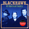 BLACKHAWK - ALL AMERICAN COUNTRY CD