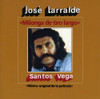 LARRALDE,JOSE - MILONGA DE TIRO LARGO CD