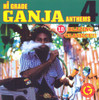 HI-GRADE GANJA ANTHEMS 4 / VARIOUS - HI-GRADE GANJA ANTHEMS 4 / VARIOUS CD