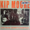 MOORE,KIP - LIVE FROM GRIMEY'S NASHVILLE VINYL LP