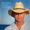 CHESNEY,KENNY - BORN CD