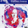 KOORAX,ITHAMARA - BRAZILIAN BUTTERFLY CD
