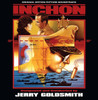 GOLDSMITH,JERRY - INCHON - O.S.T. CD