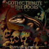GOTHIC TRIBUTE TO DOORS / VARIOUS - GOTHIC TRIBUTE TO DOORS / VARIOUS CD