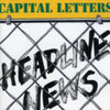 CAPITAL LETTERS - HEADLINE NEW CD