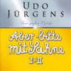 JURGENS,UDO - ABER BITTE MIT SAHNE JUBILAUMSEDITION CD