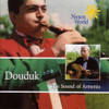 DOUDUK: THE SOUND OF ARMENIA / VARIOUS - DOUDUK: THE SOUND OF ARMENIA / VARIOUS CD