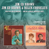 BROWN,JIM ED / CORNELIUS,HELEN - BEST OF JIM ED BROWN / JIM ED & HELEN GREATEST CD