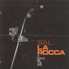 SAL LA ROCCA - IT COULD BE THE END CD