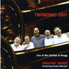 TWOBONES 2007 - GROOVIN' BONES CD