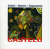 SCHARLI,PETER,JUAREZ MOREIRA,& HANS FEIGENWINTER - CASTELO CD