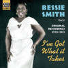 SMITH,BESSIE - VOL. 2-I'VE GOT WHAT IT TAKES CD